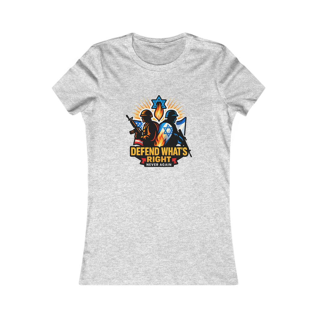 Defend Whats Right Women's Favorite Tee - American Zionist