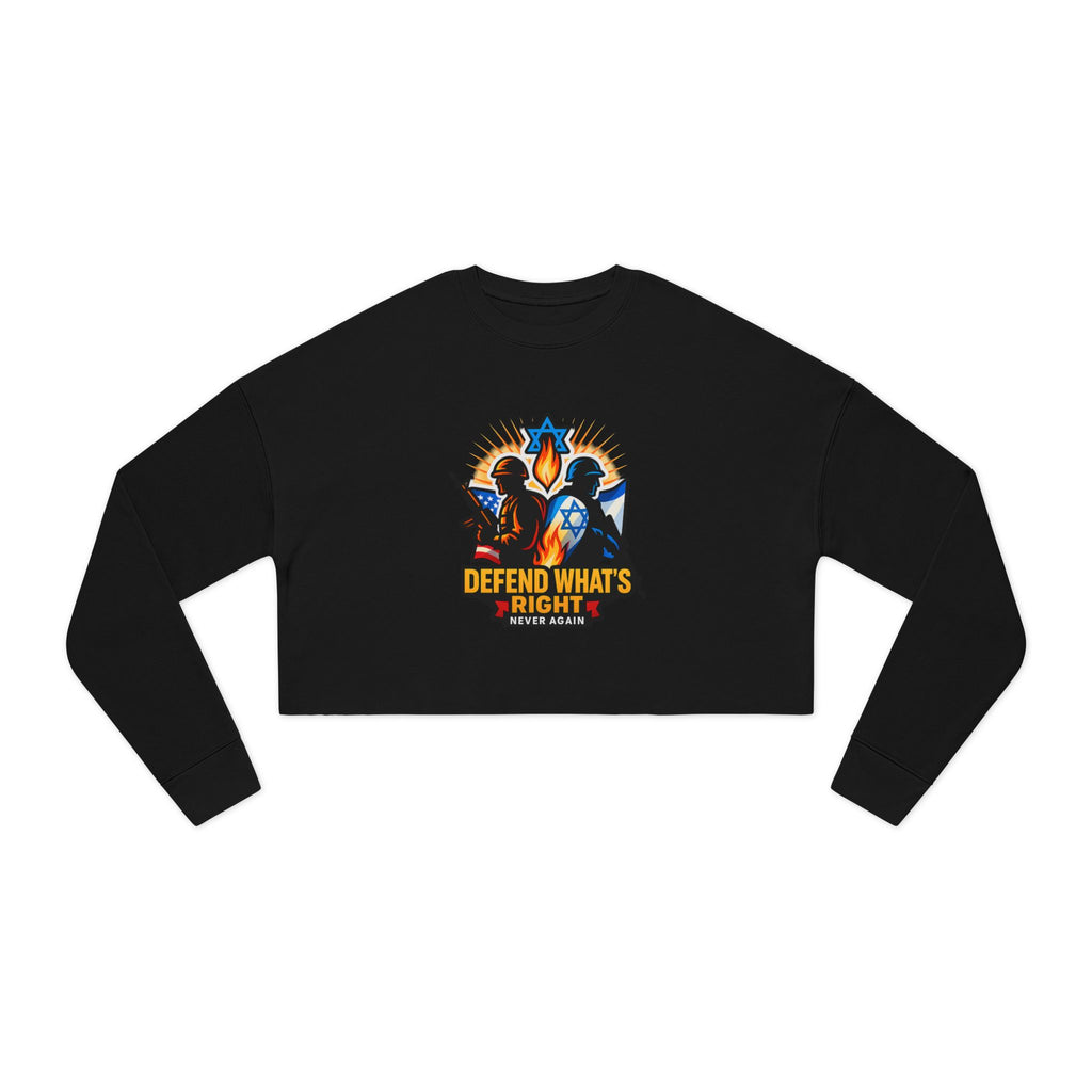 Defend Whats Right Women's Cropped Sweatshirt - American Zionist