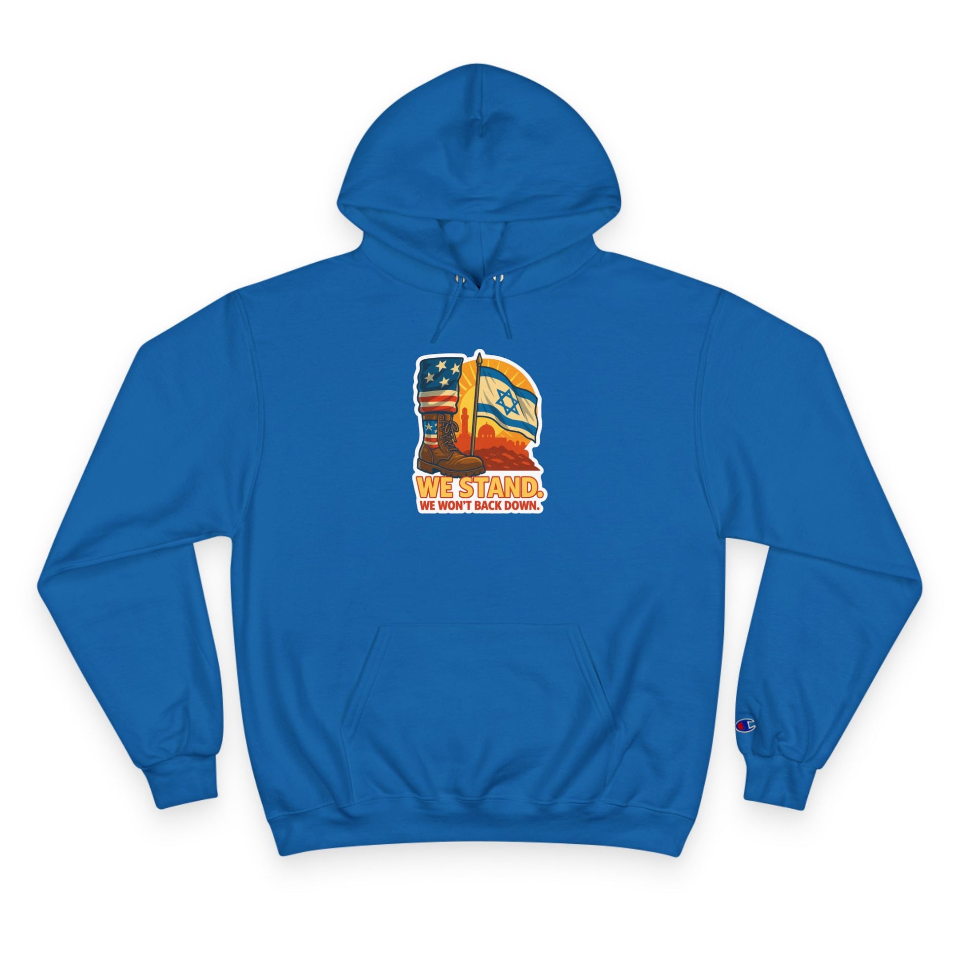 We Stand Champion Hoodie - American Zionist