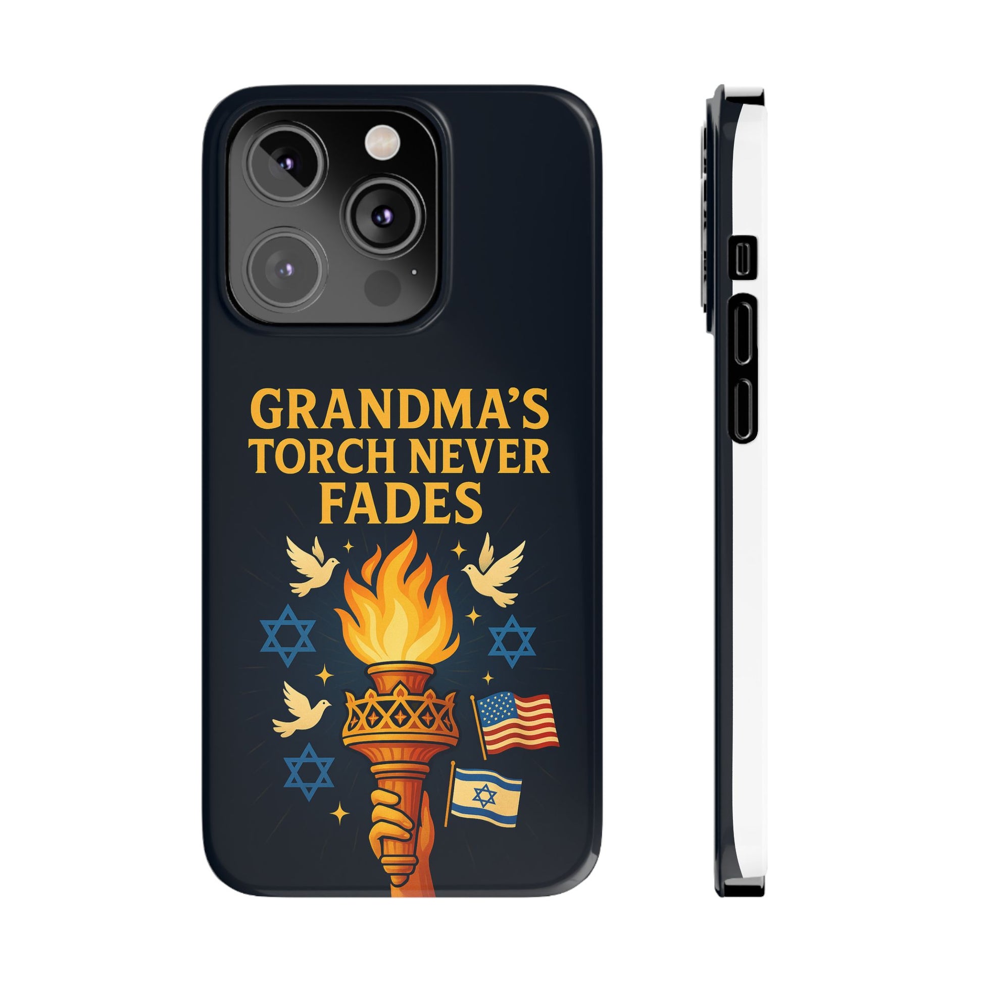 Grandma Torch Never Fade Slim Phone Cases - American Zionist