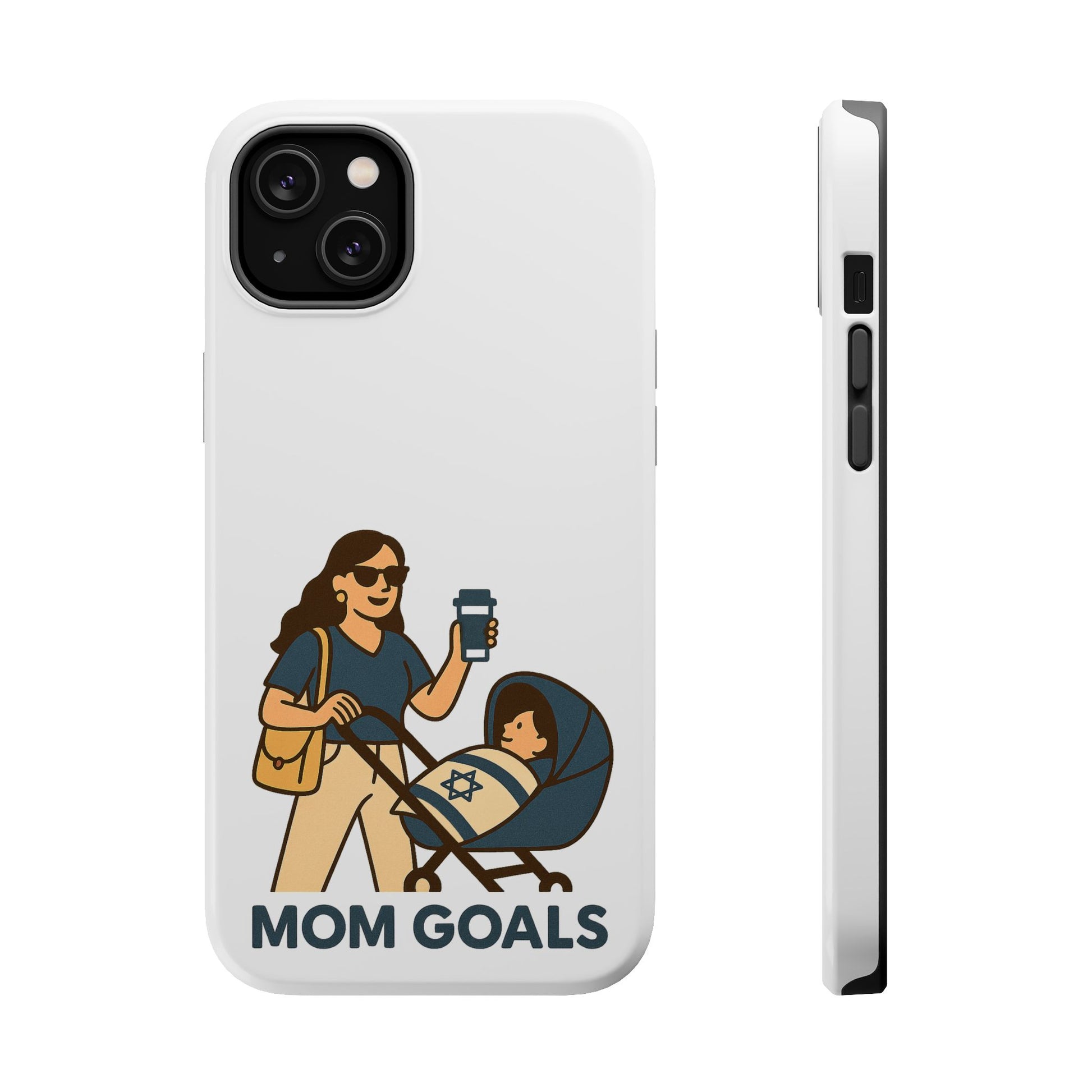 Mom Goals Magnetic Tough Cases - American Zionist