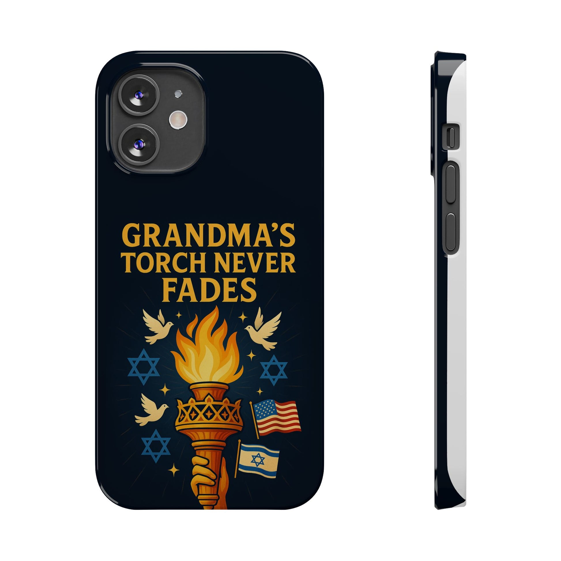 Grandma Torch Never Fade Slim Phone Cases - American Zionist
