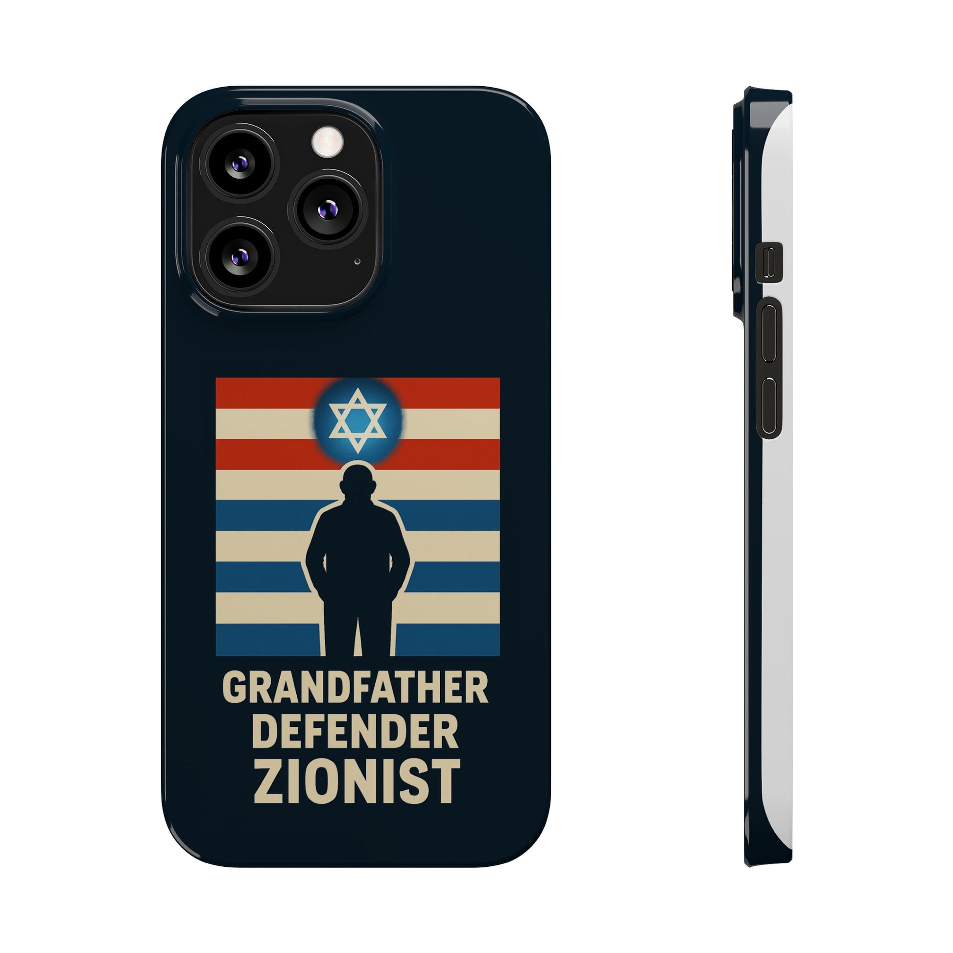 Grandfather Zionist Slim Phone Cases - American Zionist