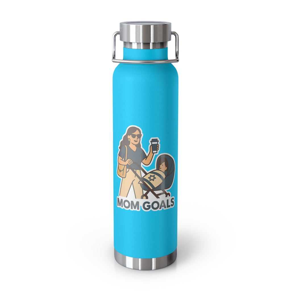 Mom Goals Copper Vacuum Insulated Bottle, 22oz - American Zionist
