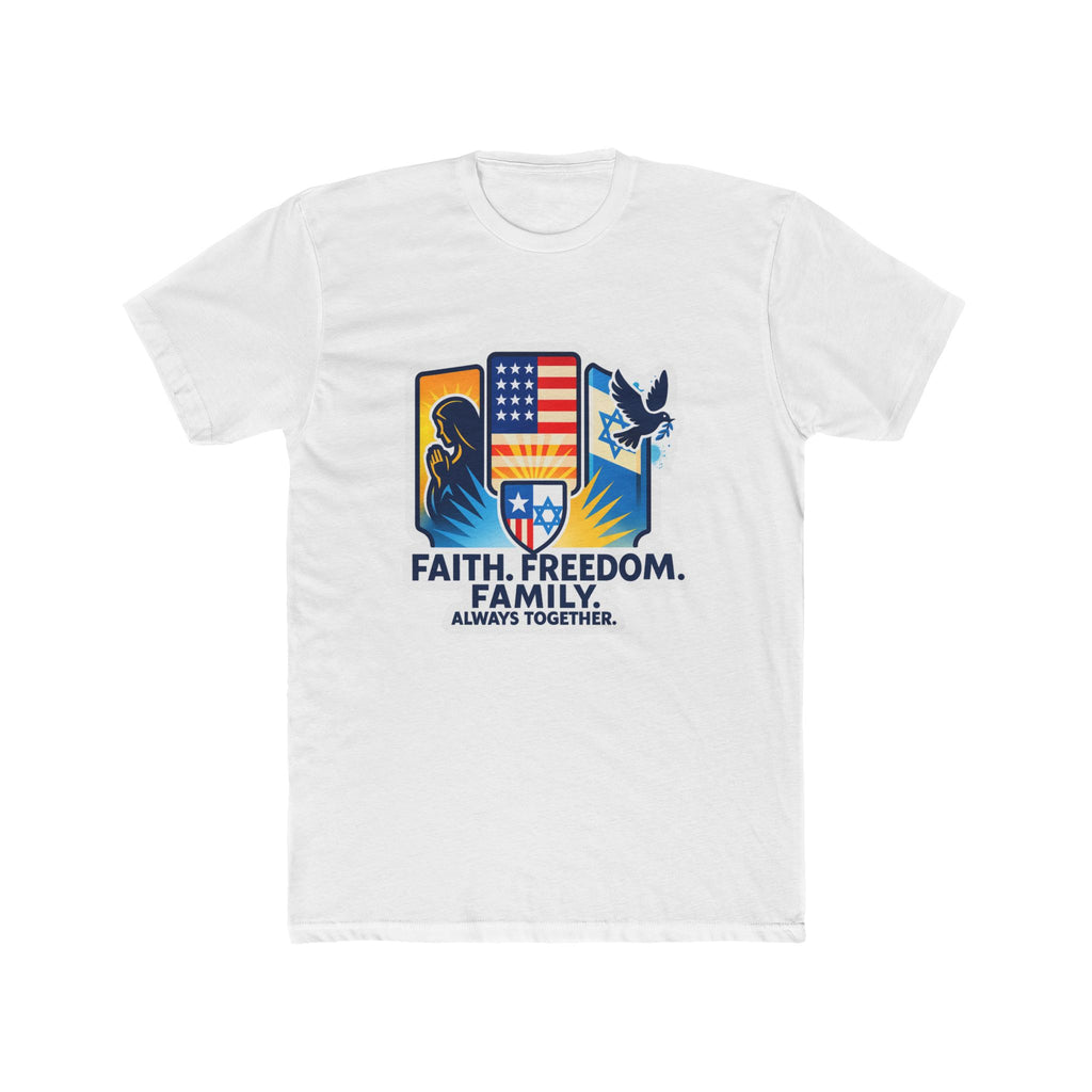 Faith Freedom Family Unisex Cotton Crew Tee - American Zionist