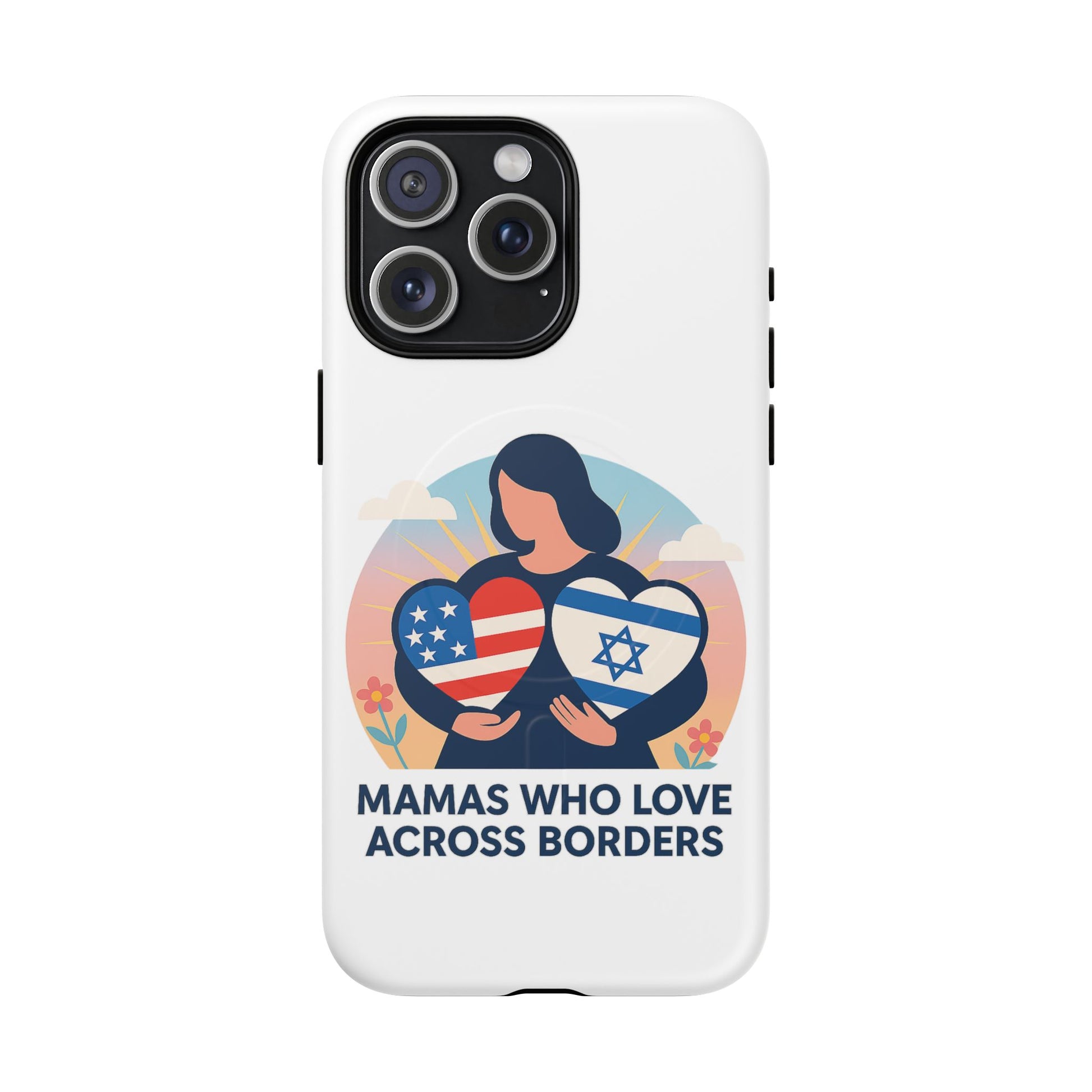 Mamas Who Love Across Borders Magnetic Tough Cases - American Zionist