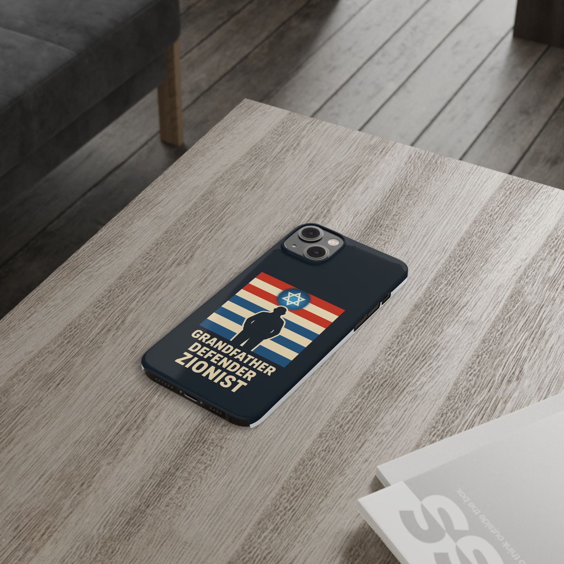 Grandfather Zionist Slim Phone Cases - American Zionist