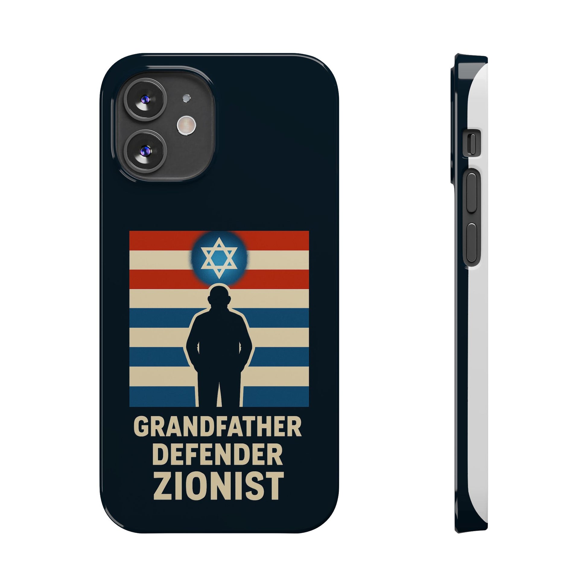 Grandfather Zionist Slim Phone Cases - American Zionist
