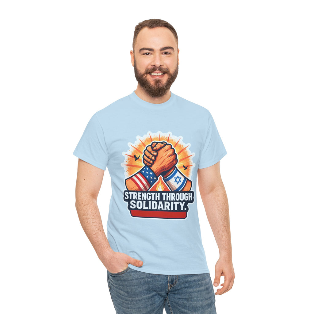 Strength Through Solidarity Unisex Heavy Cotton Tee - American Zionist