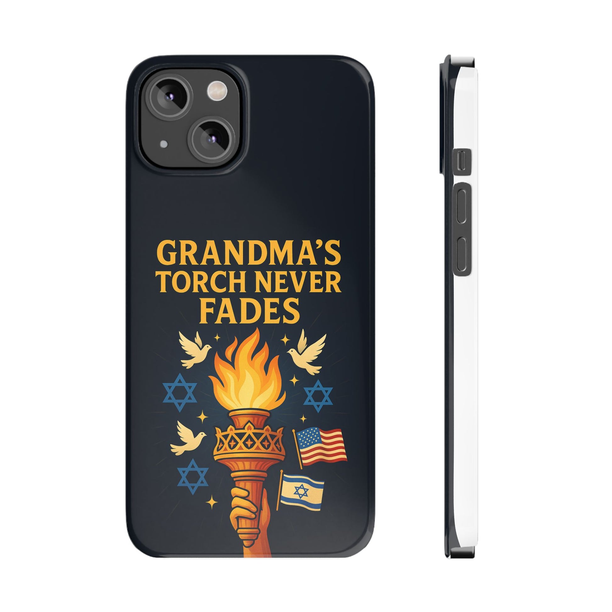 Grandma Torch Never Fade Slim Phone Cases - American Zionist