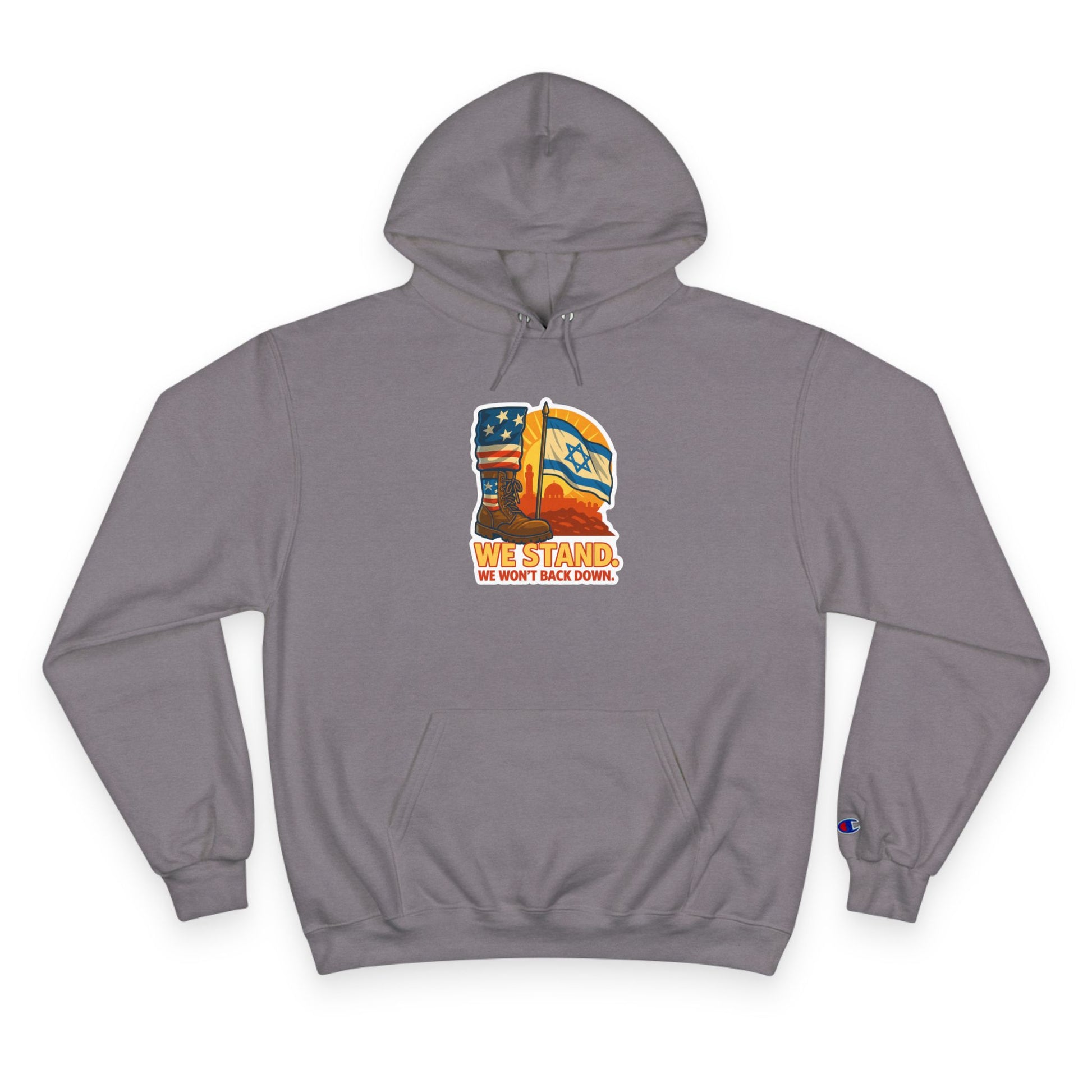 We Stand Champion Hoodie - American Zionist