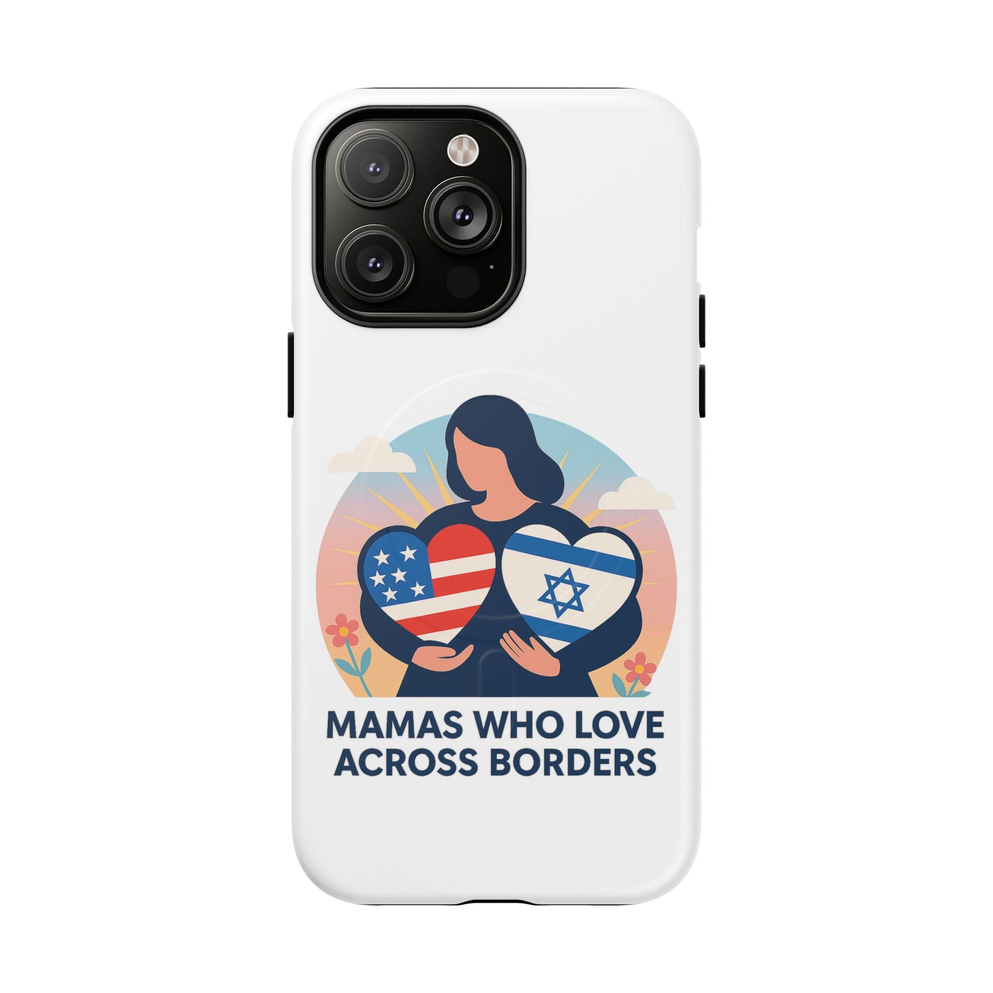 Mamas Who Love Across Borders Magnetic Tough Cases - American Zionist