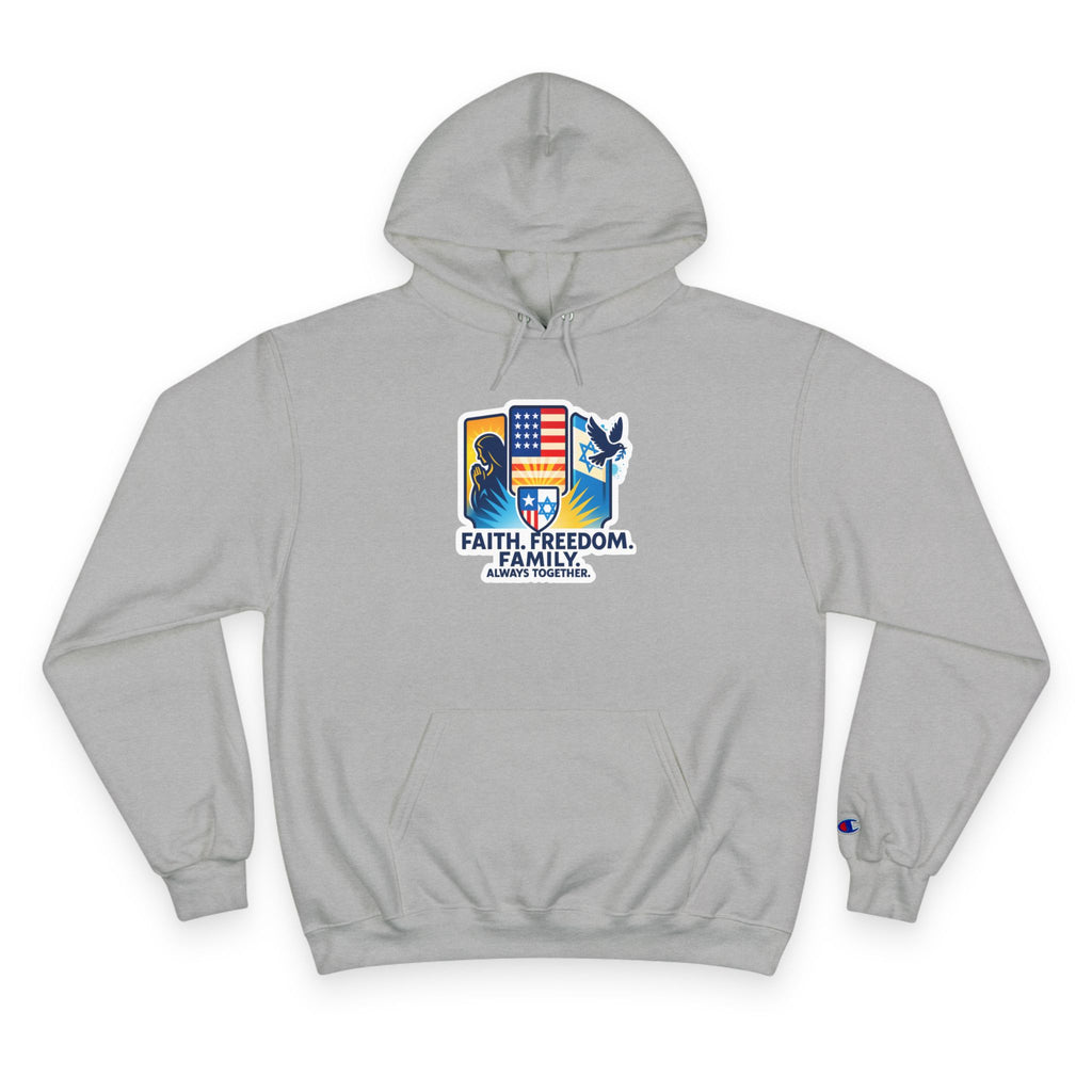 Faith Freedom Family Champion Hoodie - American Zionist