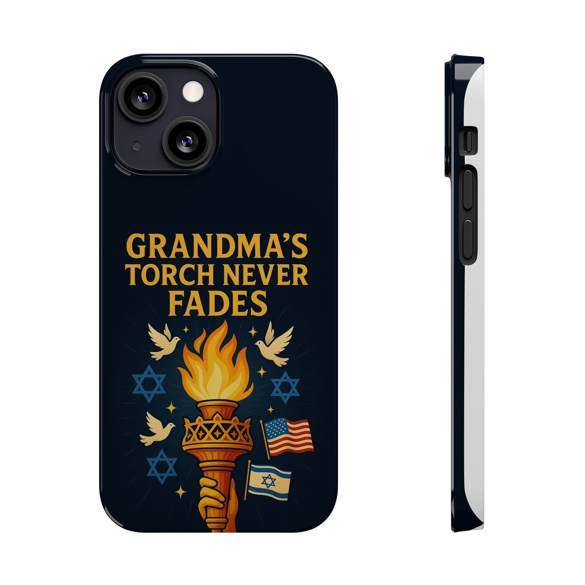 Grandma Torch Never Fade Slim Phone Cases - American Zionist