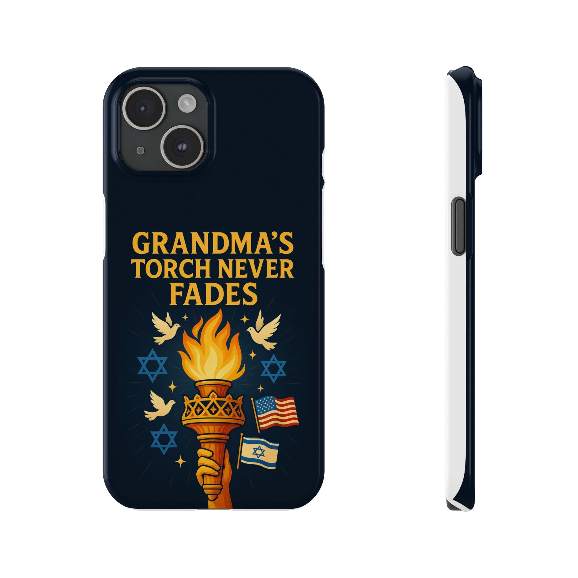 Grandma Torch Never Fade Slim Phone Cases - American Zionist