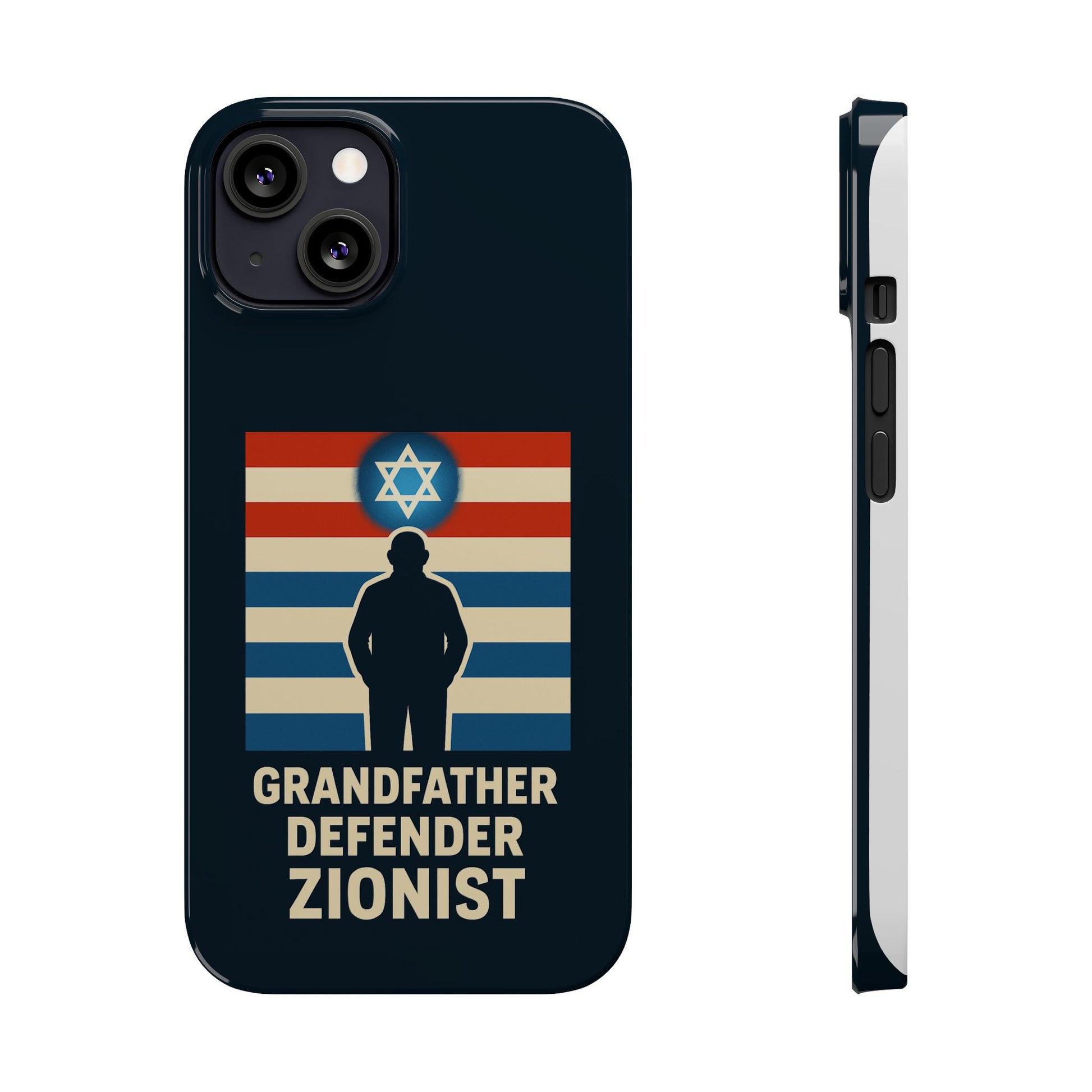 Grandfather Zionist Slim Phone Cases - American Zionist