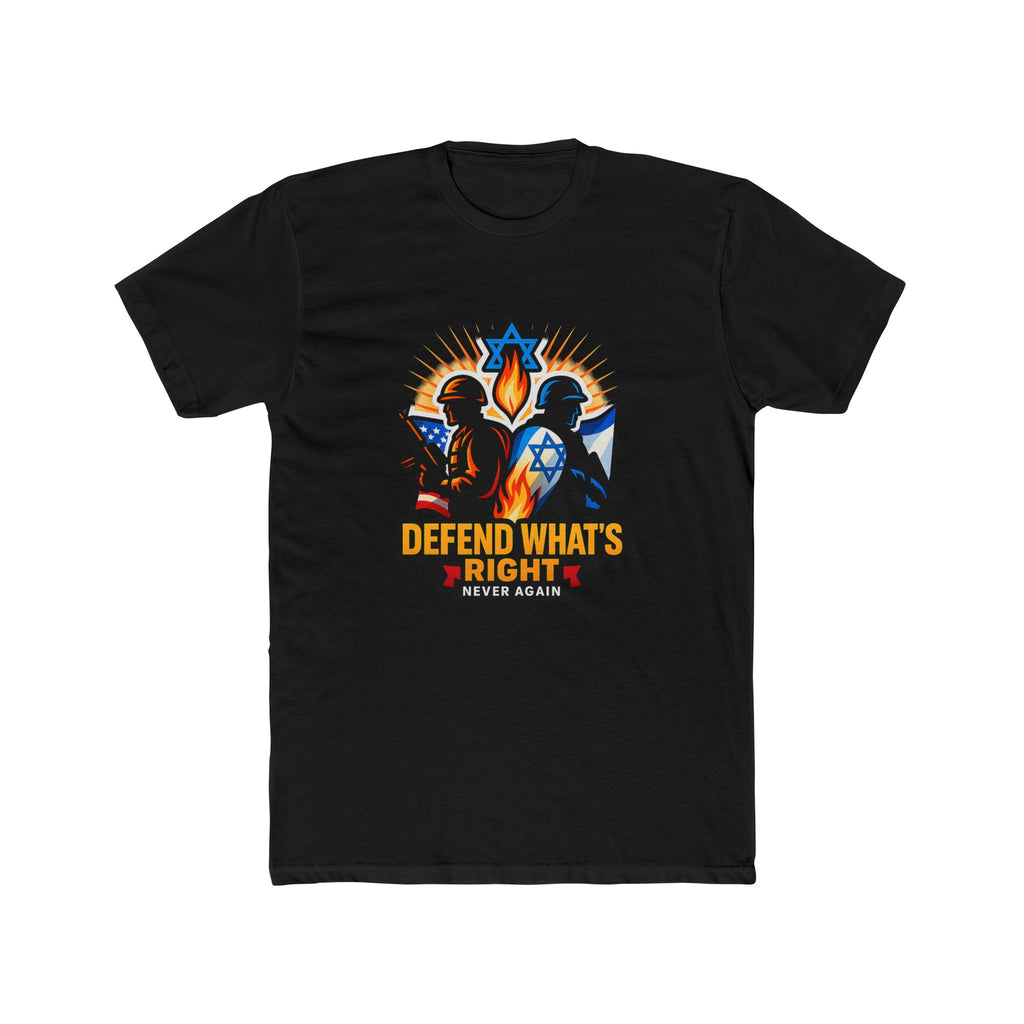 Defend Whats Right Unisex Cotton Crew Tee - American Zionist