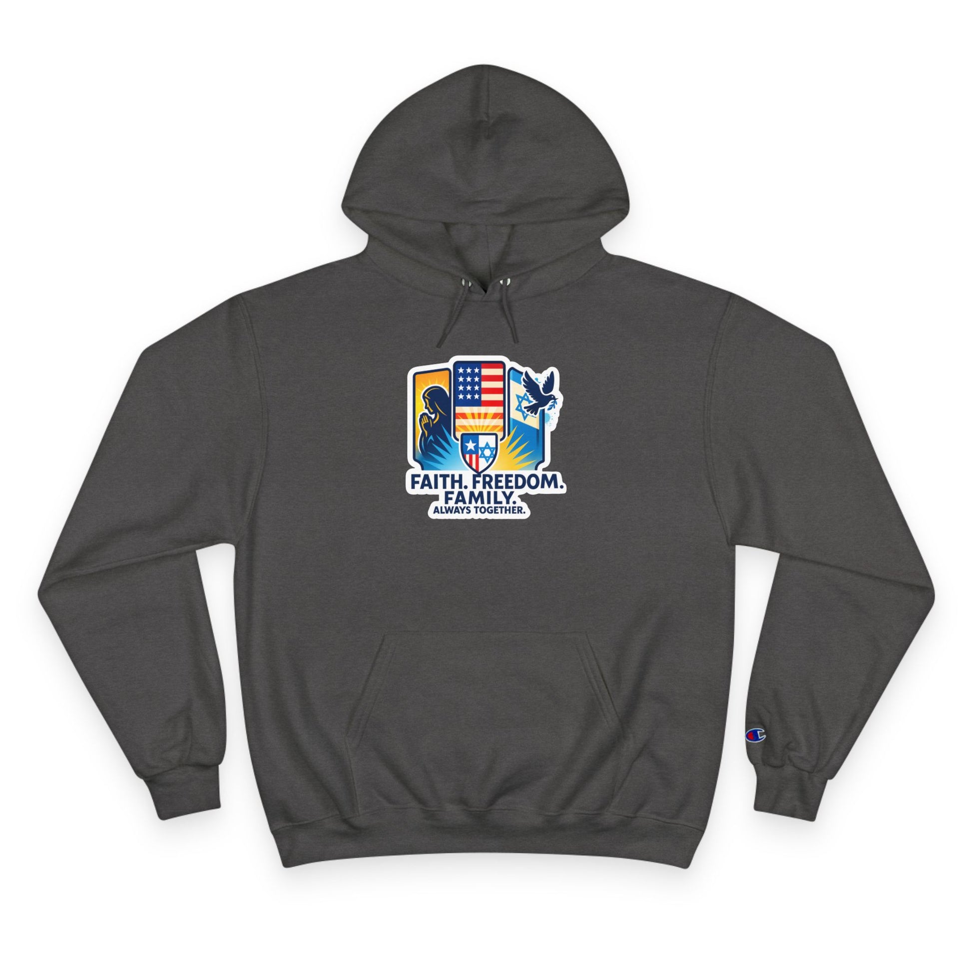 Faith Freedom Family Champion Hoodie - American Zionist