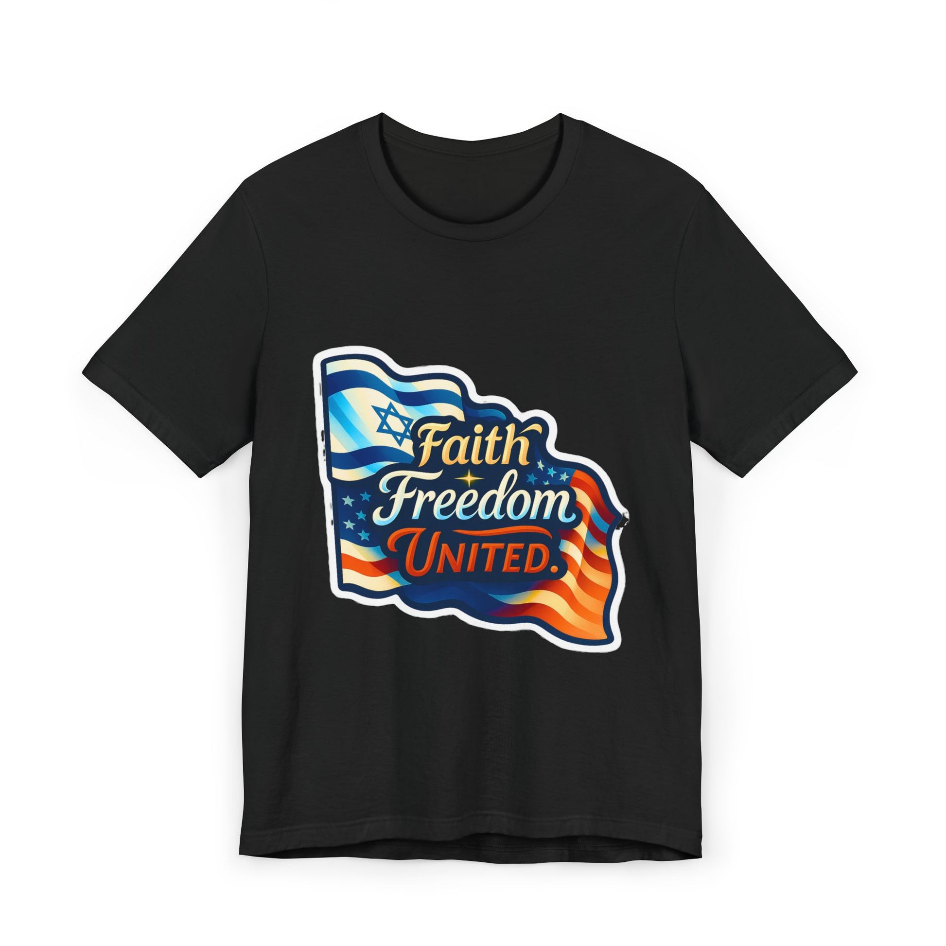 Faith Freedom United Unisex Jersey T-Shirt - American Zionist