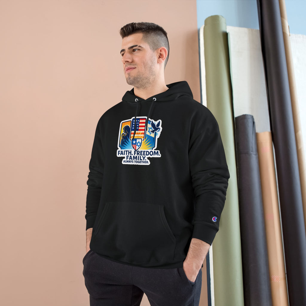 Faith Freedom Family Champion Hoodie - American Zionist