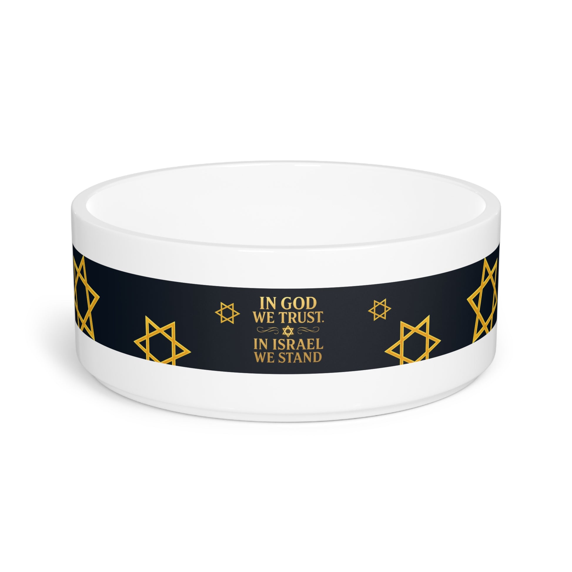 In God We Trust, In Israel We Stand with Stars Pet Bowl 16oz - American Zionist