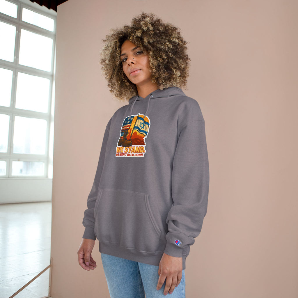 We Stand Champion Hoodie - American Zionist
