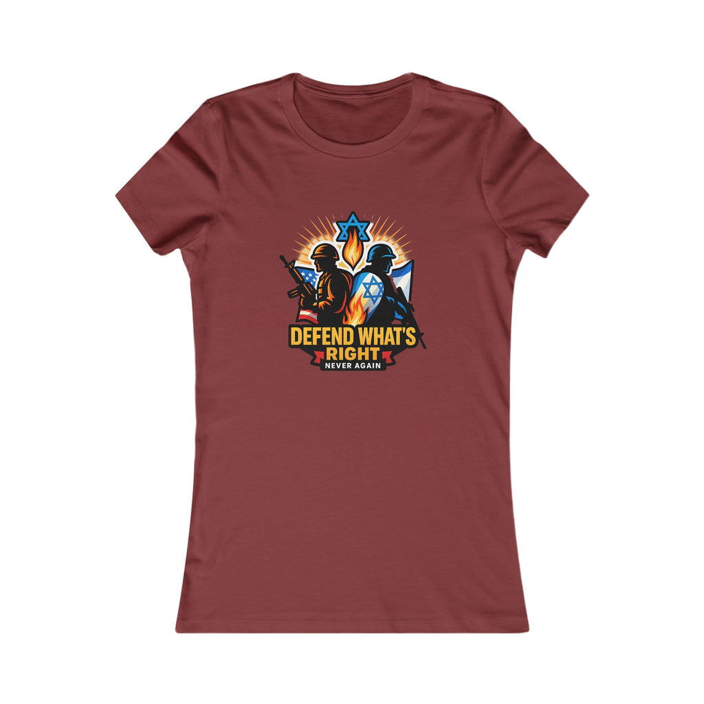 Defend Whats Right Women's Favorite Tee - American Zionist