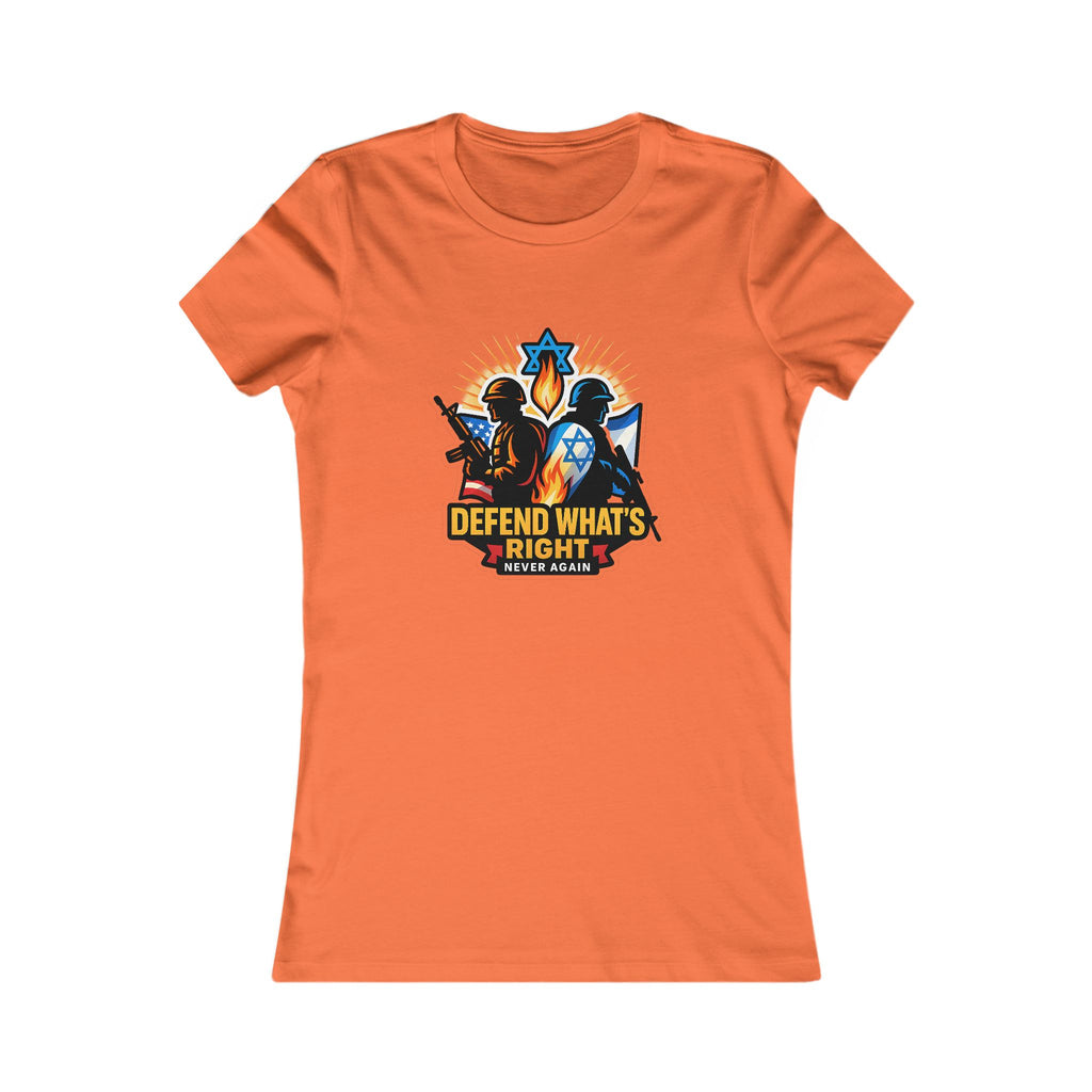 Defend Whats Right Women's Favorite Tee - American Zionist