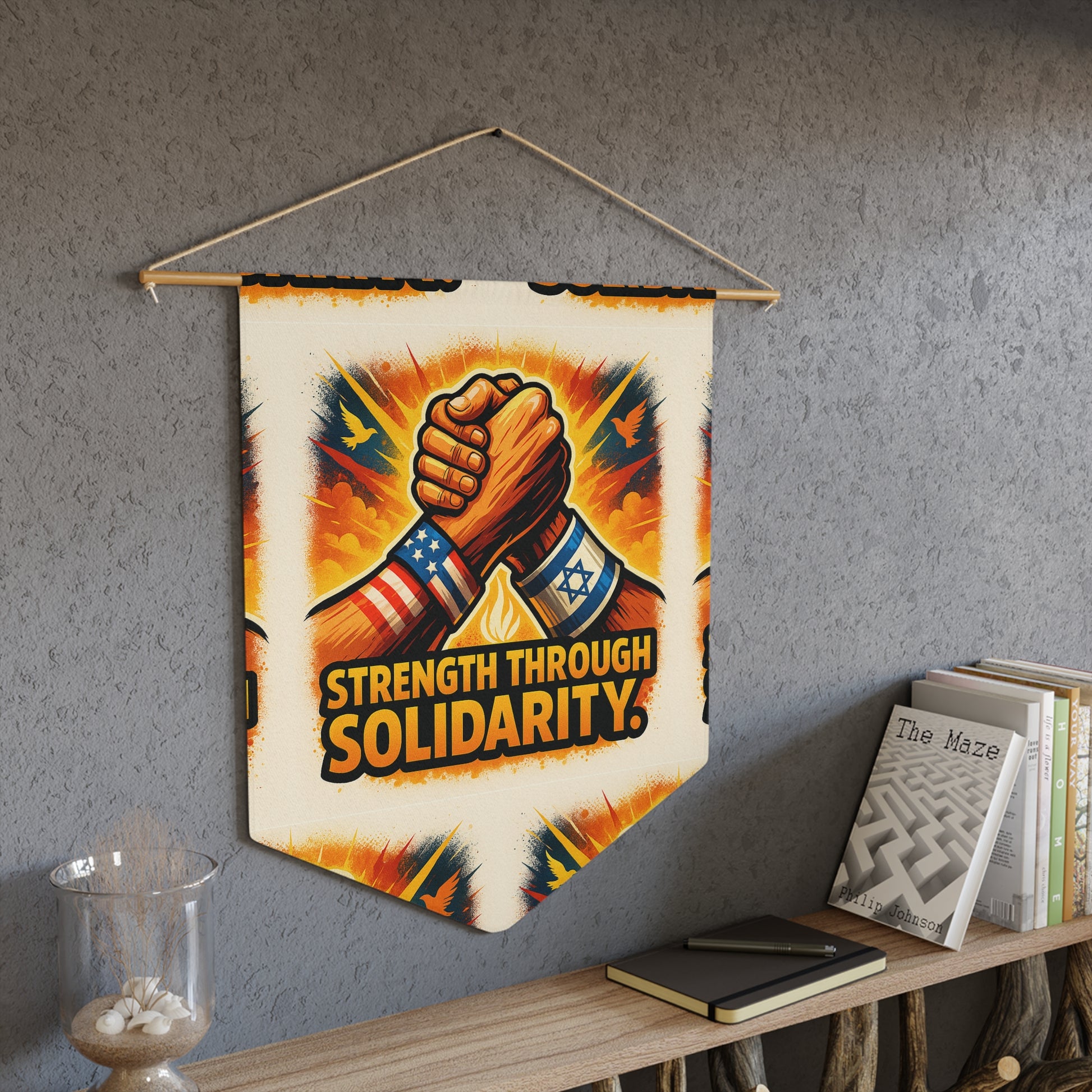 Strength Through Solidarity Pennant - American Zionist