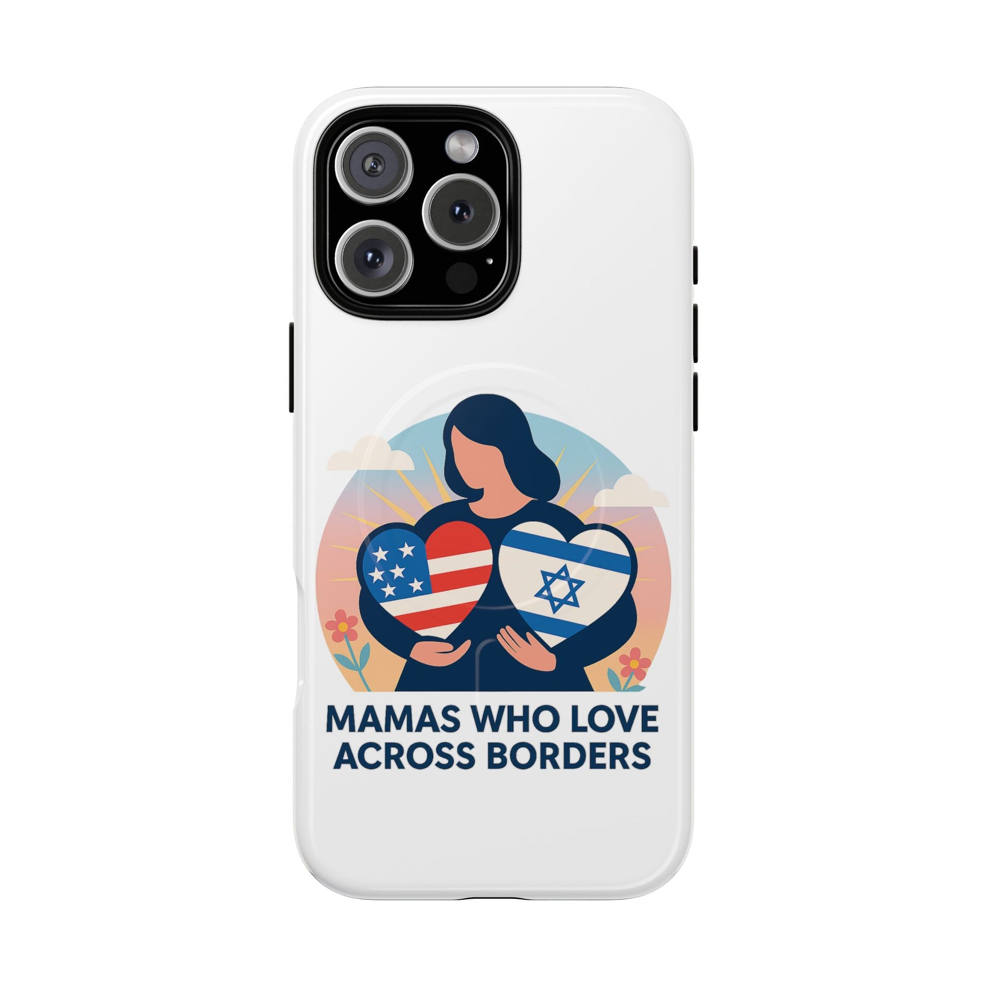 Mamas Who Love Across Borders Magnetic Tough Cases - American Zionist