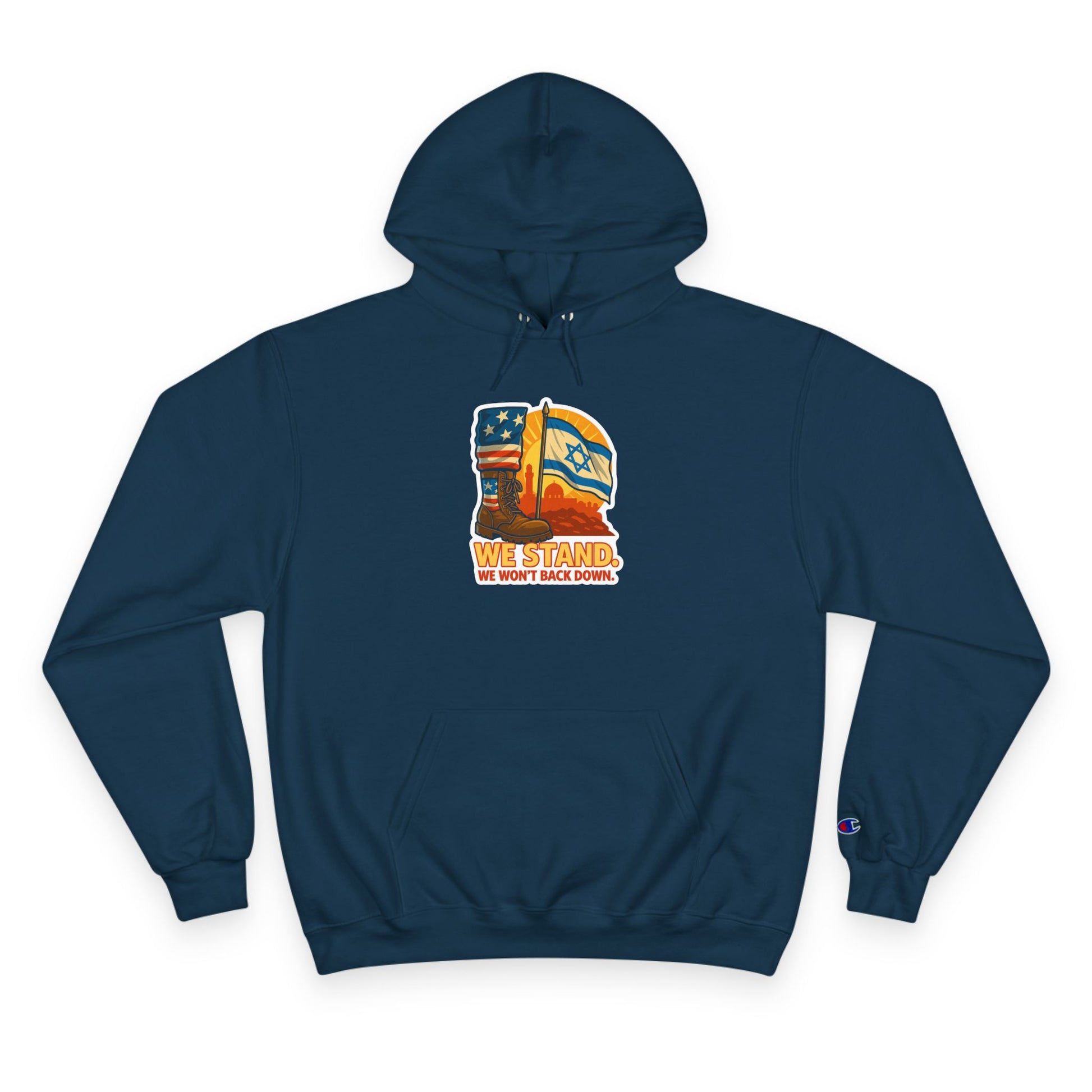 We Stand Champion Hoodie - American Zionist