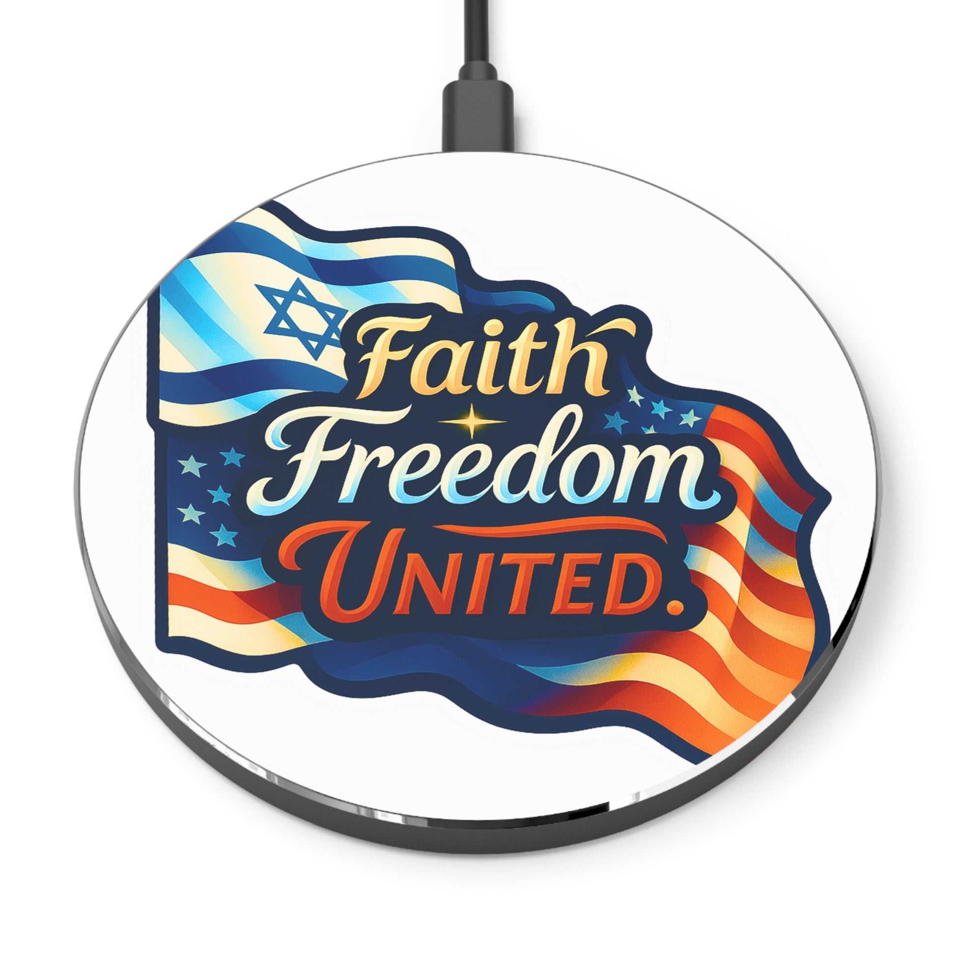 Faith Freedom United Wireless Charger - American Zionist