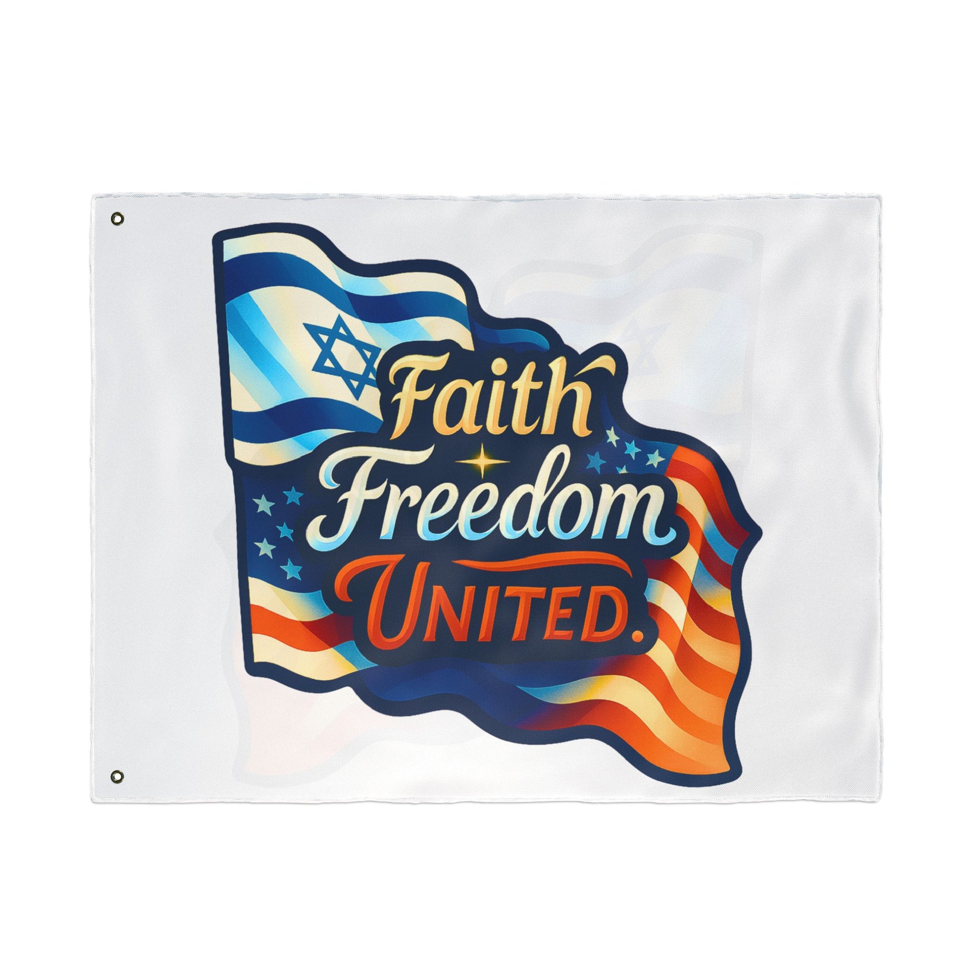 Faith Freedom United Double Sided Flag - American Zionist