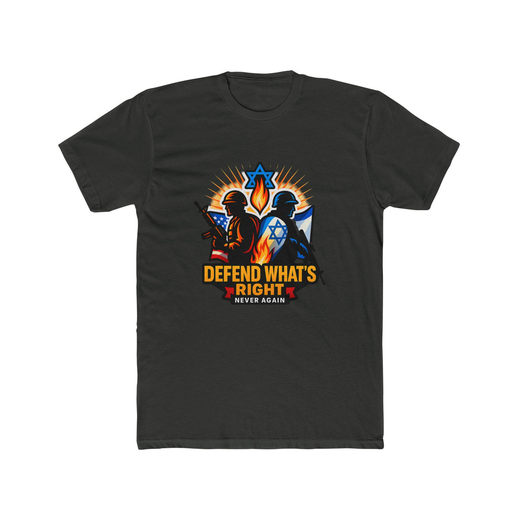 Defend Whats Right Unisex Cotton Crew Tee - American Zionist