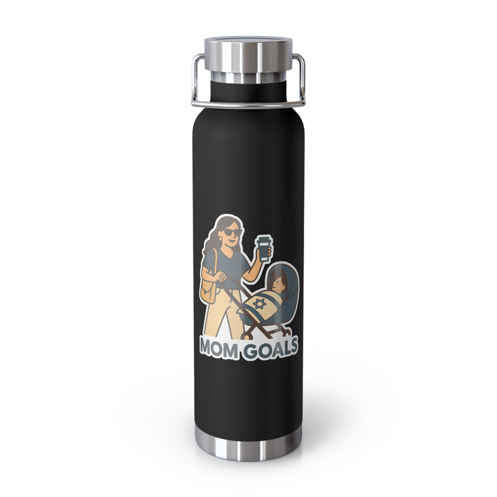 Mom Goals Copper Vacuum Insulated Bottle, 22oz - American Zionist