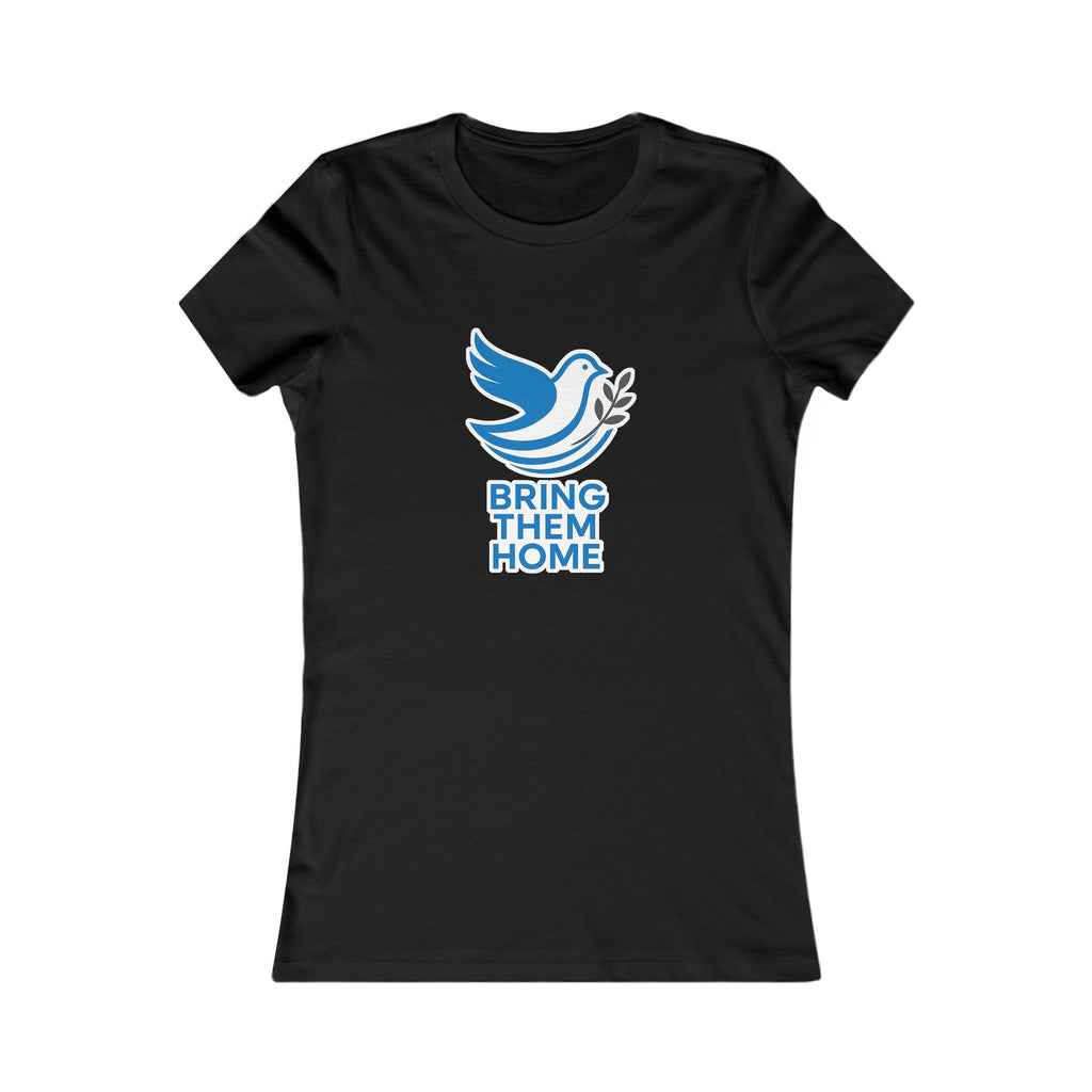 Dove Bring Them Home Women's Favorite Tee - American Zionist
