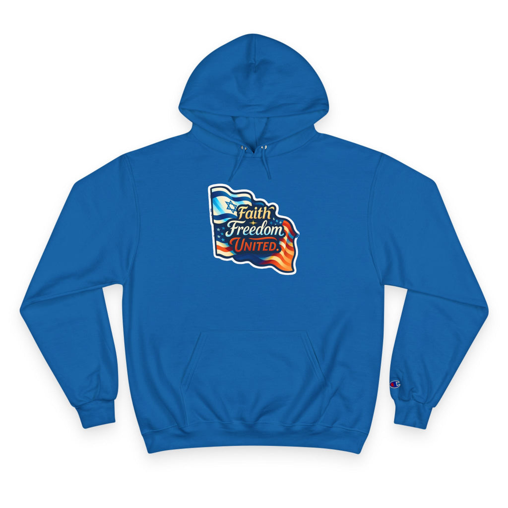 Faith Freedom United Champion Hoodie - American Zionist
