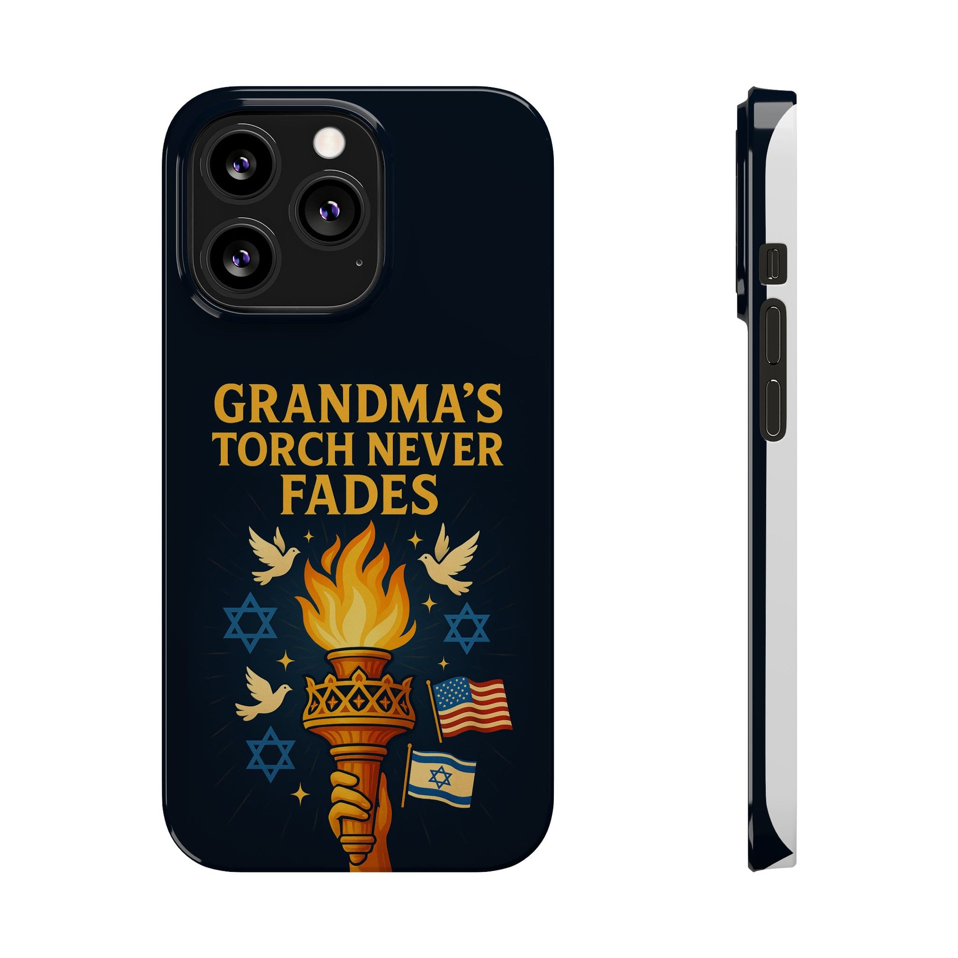 Grandma Torch Never Fade Slim Phone Cases - American Zionist
