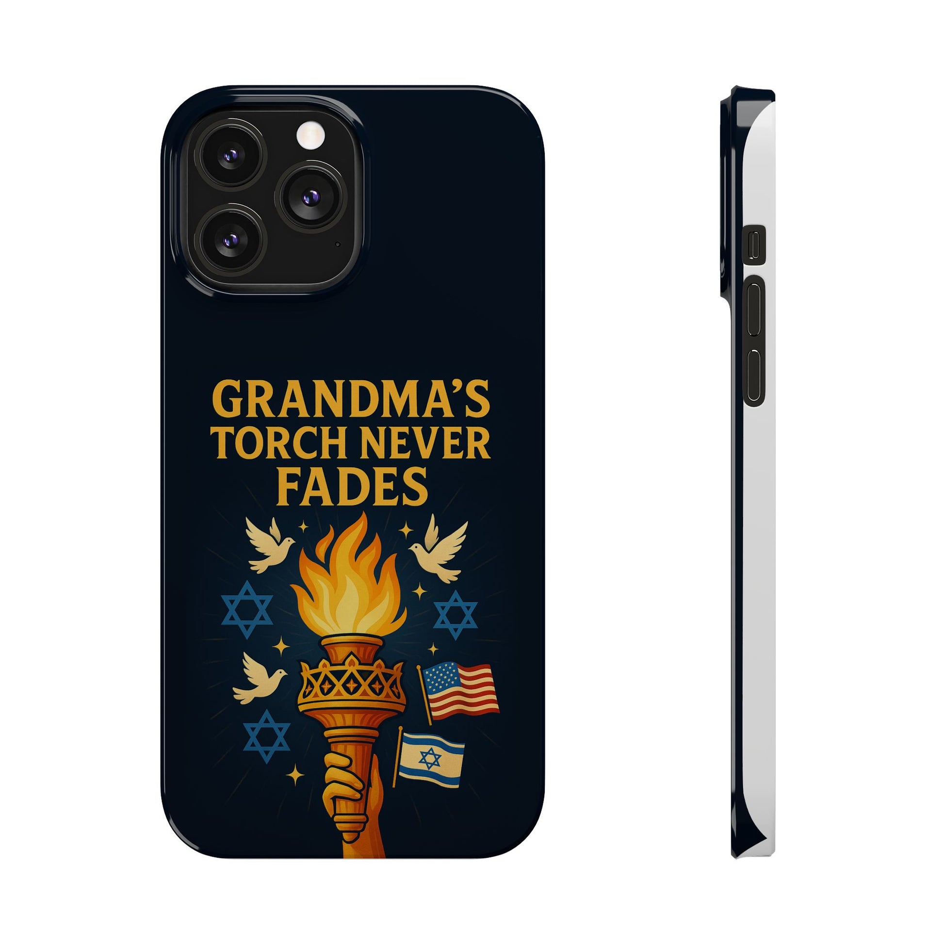 Grandma Torch Never Fade Slim Phone Cases - American Zionist