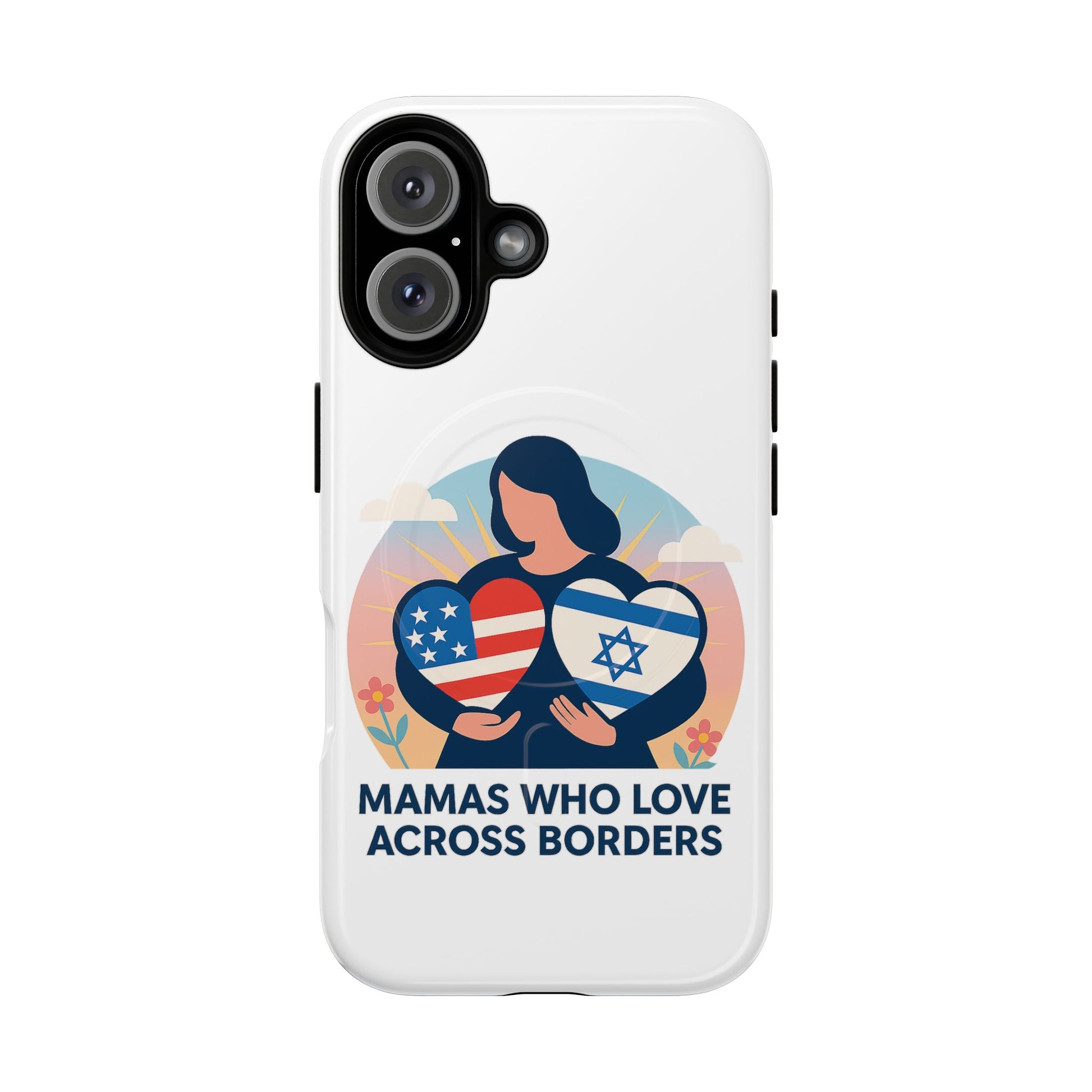 Mamas Who Love Across Borders Magnetic Tough Cases - American Zionist
