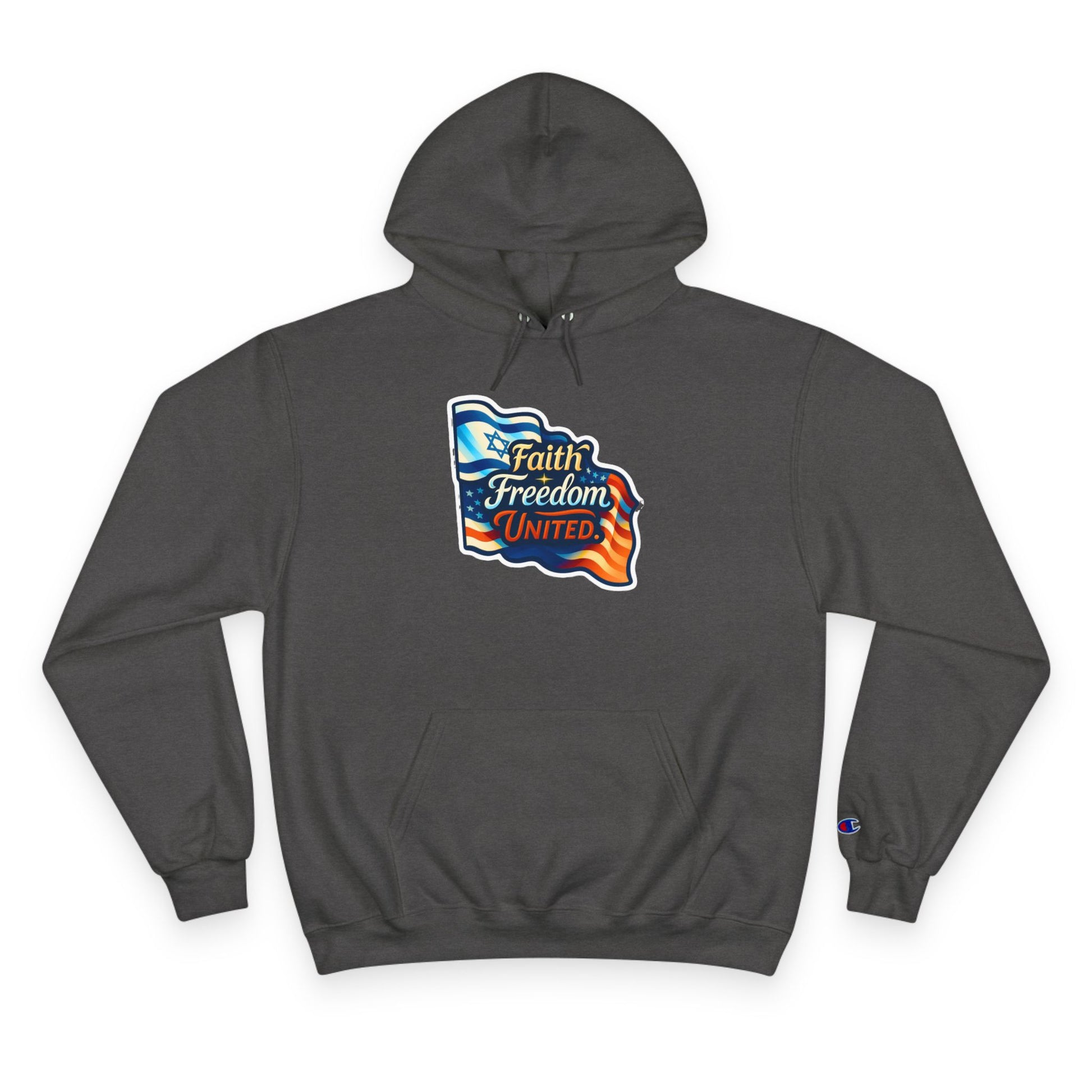 Faith Freedom United Champion Hoodie - American Zionist