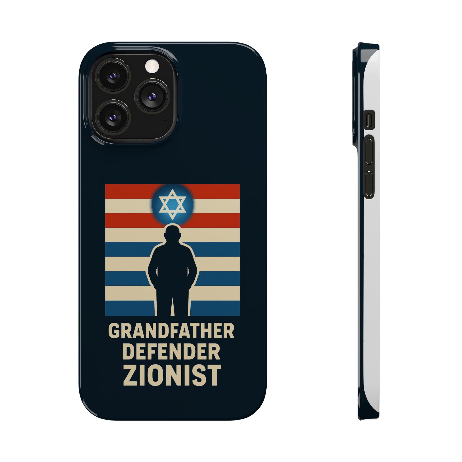 Grandfather Zionist Slim Phone Cases - American Zionist