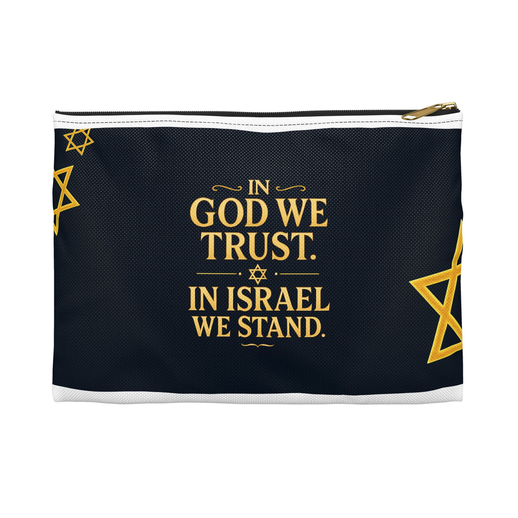 In God We Trust, In Israel We Stand with Stars Accessory Pouch - American Zionist