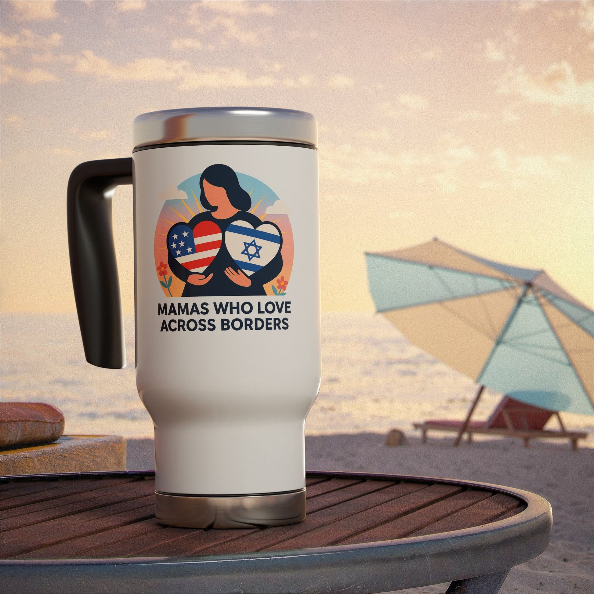 Mamas Who Love Across Borders, Stainless Steel Travel Mug with Handle, 14oz - American Zionist