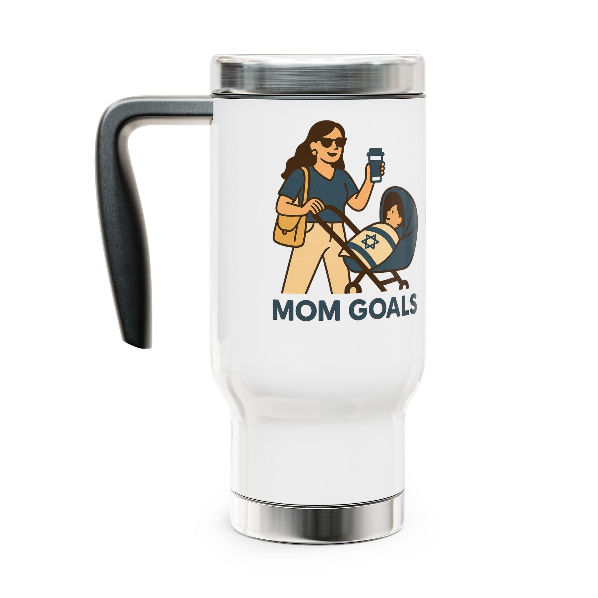 Mom Goals Stainless Steel Travel Mug with Handle, 14oz - American Zionist