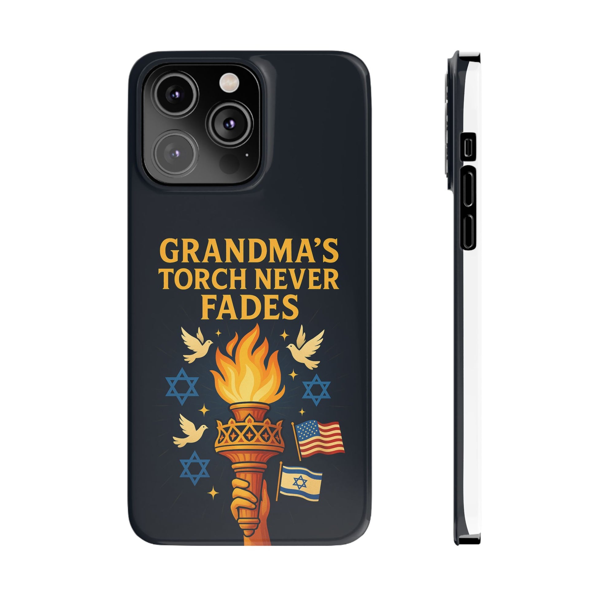 Grandma Torch Never Fade Slim Phone Cases - American Zionist