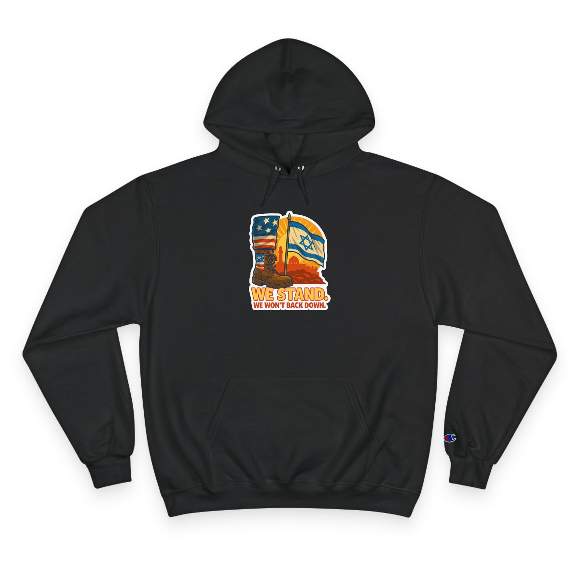We Stand Champion Hoodie - American Zionist