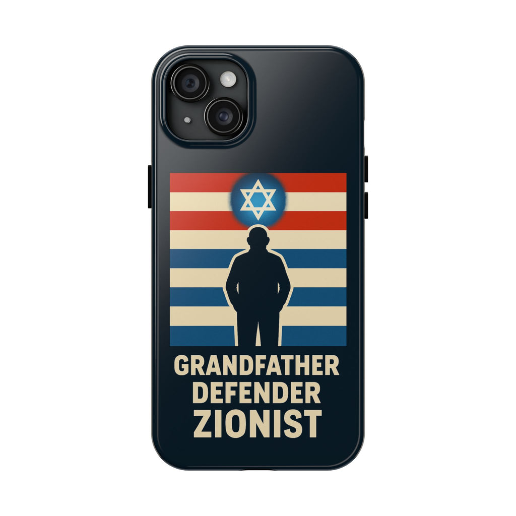 Grandfather Zionist Tough Phone Cases - American Zionist