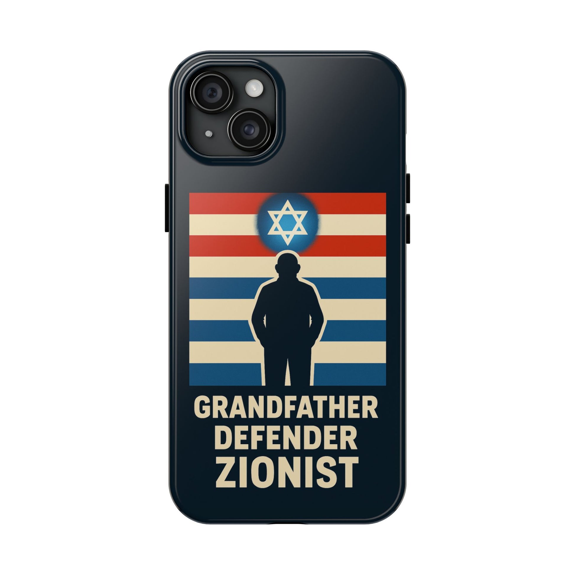 Grandfather Zionist Tough Phone Cases - American Zionist