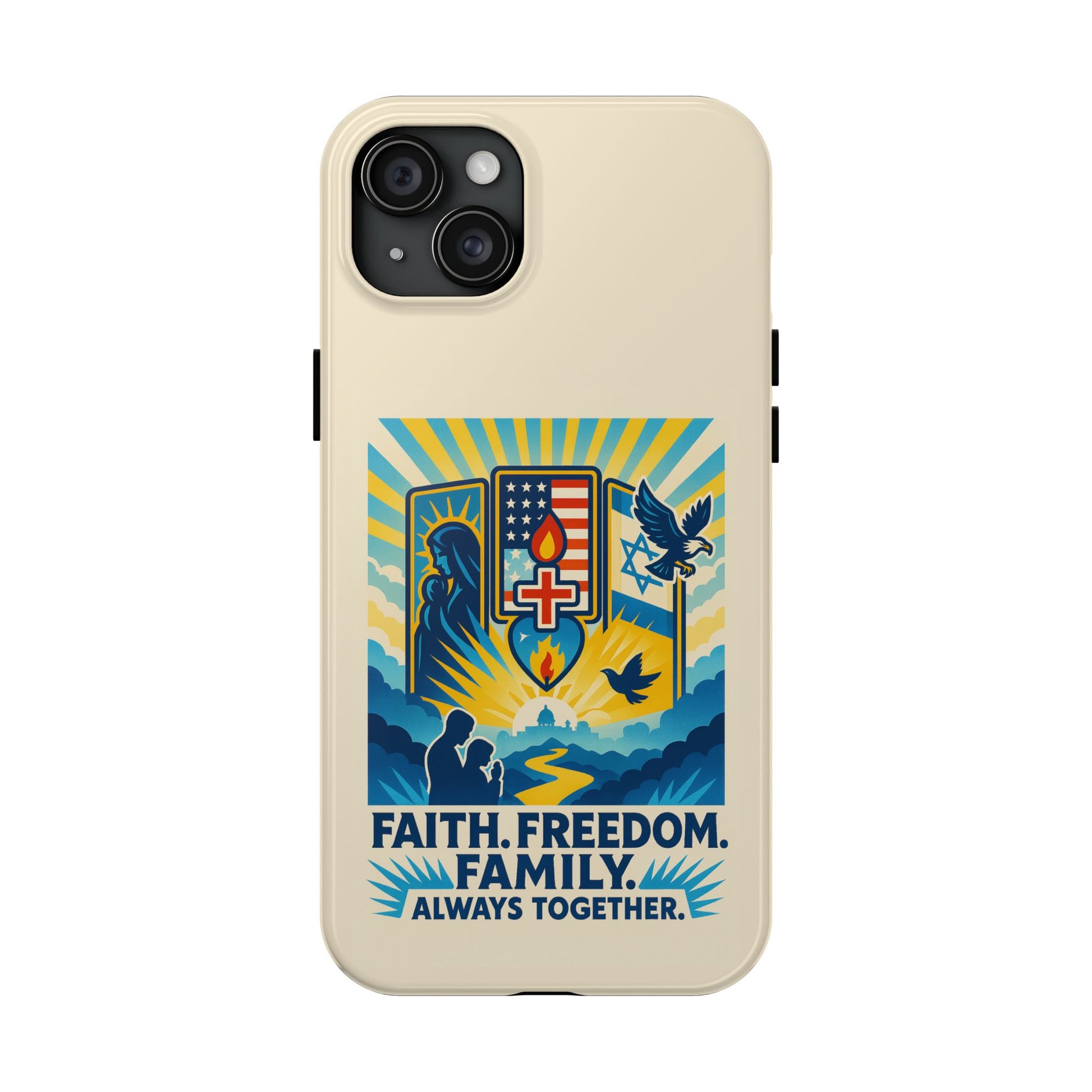 Faith Freedom Family Tough Phone Cases - American Zionist